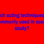 Which acting techniques are commonly used in scene study?