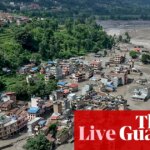 At least 22 people dead and hundreds of tourists and locals missing in flash flood on Nepal-Tibet border – latest updates | Nepal