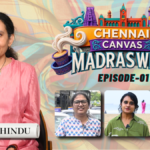 Chennai Canvas: Madras Week Episode 1 | City’s changing skyline, coastline and memories