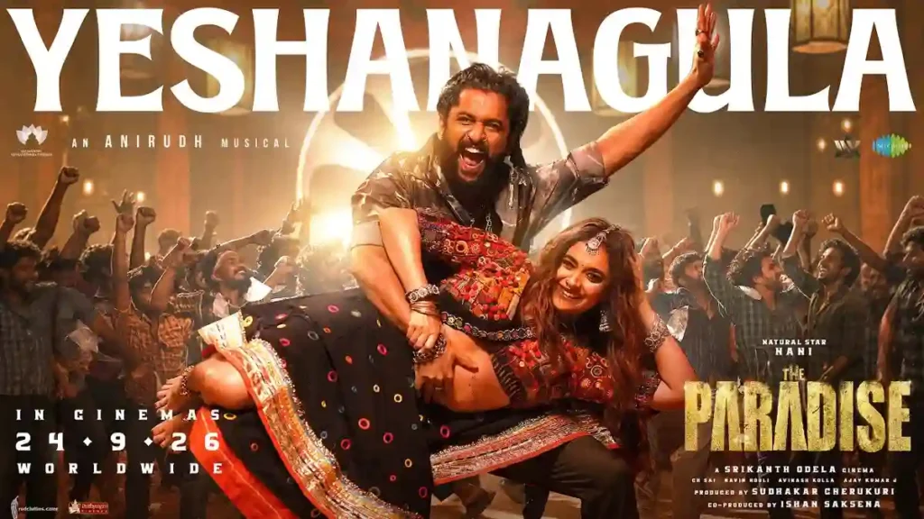 The Paradise: కీర్తి సురేష్‌తో నేచురల్ స్టార్ ఊరమాస్ స్టెప్పులు.. ‘యెషనాగుల’ లిరికల్ వీడియో రిలీజ్!