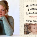 Excerpt of ‘Ungrateful Immigrant Daughter’ by Katya Suvorova