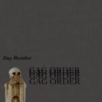 Hear Day Residue Two New Songs “Gag Order” & “Hypothetical”