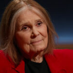 Famous Last Words: Gloria Steinem’s Final Interview Before Death On Netflix