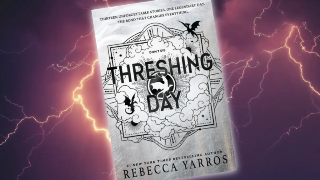 Threshing Day Release Date: Where to Buy the Next Fourth Wing Book