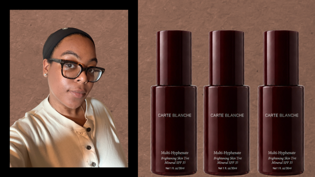 Carte Blanche Multi-Hyphenate Brightening Skin Tint: Review