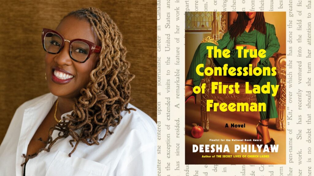 Deesha Philyaw on What Inspired ‘The True Confessions of First Lady Freeman’