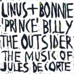 Bonnie “Prince” Billy & Linus Announce Jules De Corte Tribute LP