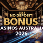 Best No Deposit Bonus Casinos Australia 2026 – Latest Free Spins & Promo Codes 