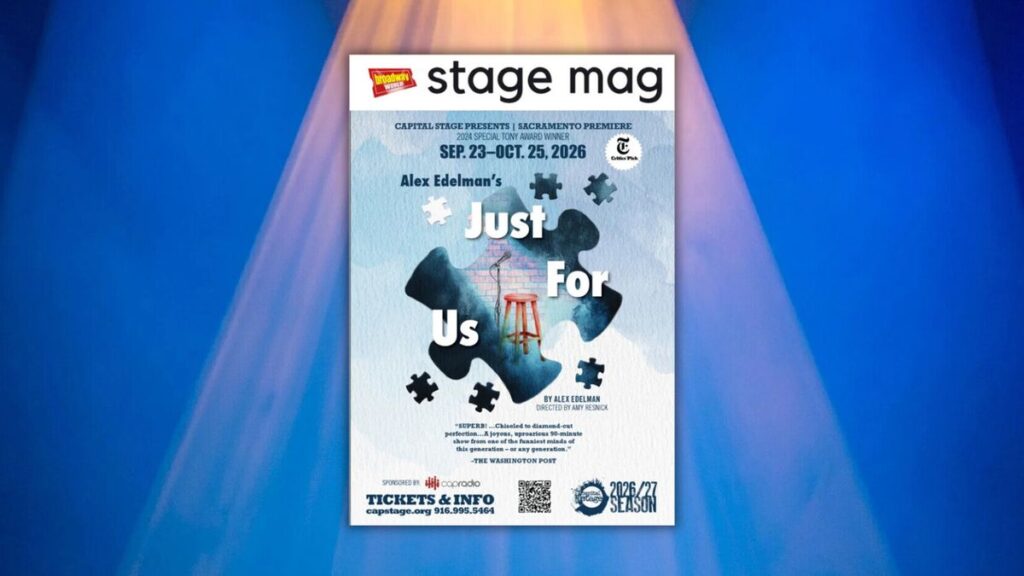 Stage Mag Spotlight: Capital Stage’s ALEX EDELMAN’S JUST FOR US