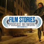 Film Stories Podcast Network | The Reel Talk finale, new TV’s Greatest Seasons, Resident Evil and much more