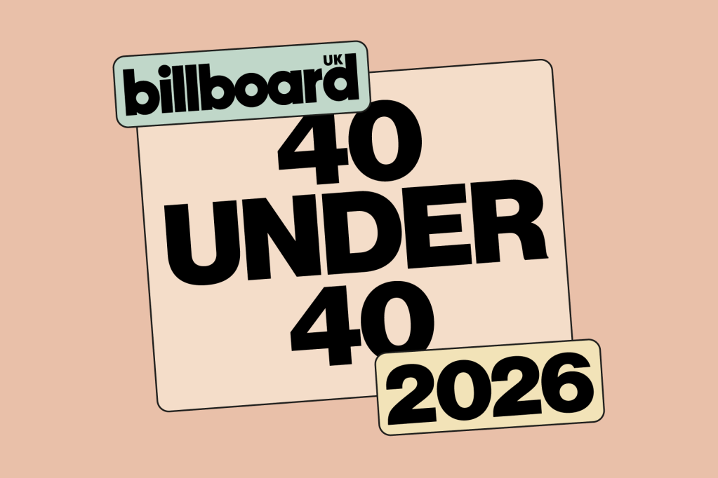 Billboard U.K.’s 2026 40 Under 40 List: Revealed