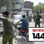 پنجاب میں دفعہ 144 کے خلاف درخواست دائر، جج نے سماعت سے معذرت کرلی